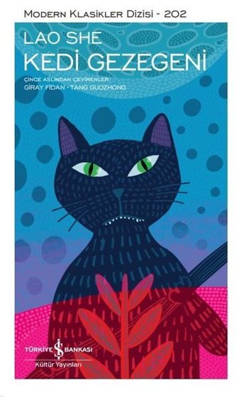 Kedi Gezegeni - Modern Klasikler 202 Lao She İş Bankası Kültür Yayınları