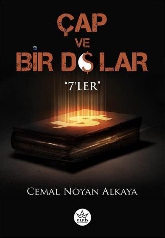 Çap ve Bir Dolar - 7'ler Cemal Noyan Alkaya Elpis Yayınları