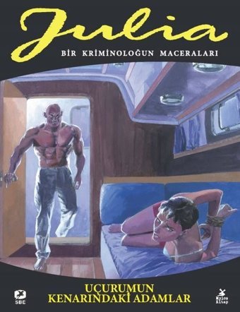 Julia 84.Cilt - Uçurumun Kenarındaki Adamlar - Bir Kriminoloğun Maceraları Giancarlo Berardi Mylos Kitap