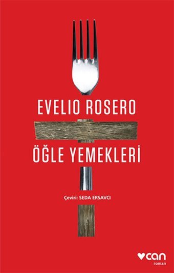 Öğle Yemekleri Evelio Rosero Can Yayınları
