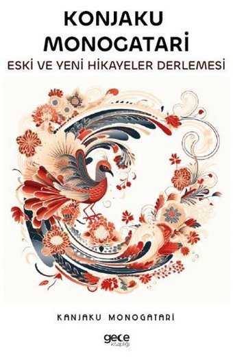 Konjaku Monogatari - Eski ve Yeni Hikayeler Derlemesi Kanjaku Monogatari Gece Kitaplığı