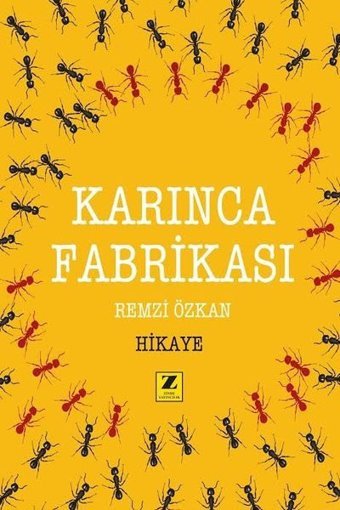 Karınca Fabrikası Remzi Özkan Zinde Yayınevi