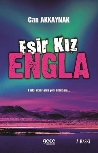 Esir Kız Engla Can Akkaynak Gece Kitaplığı