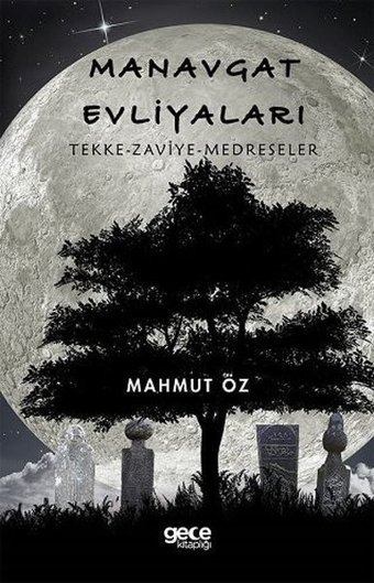 Manavgat Evliyaları Mahmut Öz Gece Kitaplığı