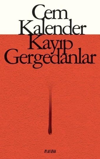 Kayıp Gergedanlar Cem Kalender Aylak Adam