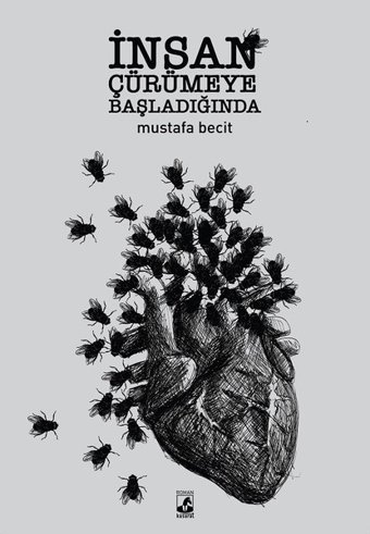 İnsan Çürümeye Başladığında Mustafa Becit Küsurat