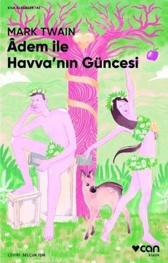 Adem İle Havva'nın Güncesi Mark Twain Can Yayınları