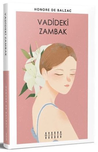 Vadideki Zambak Honore de Balzac Mahzen