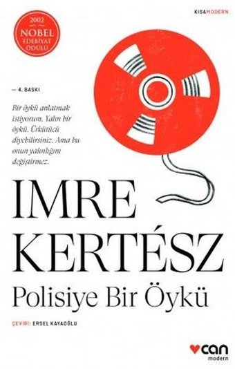Polisiye Bir Öykü - Kısa Modern Imre Kertesz Can Yayınları