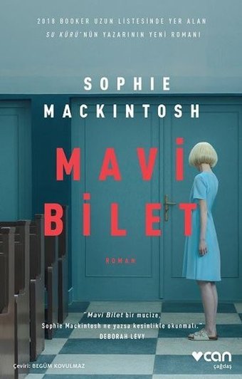 Mavi Bilet Sophie Mackintosh Can Yayınları