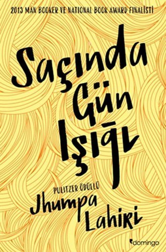 Saçında Gün Işığı Jhumpa Lahiri Domingo Yayınevi