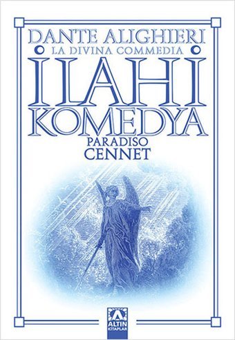 İlahi Komedya - Cennet Dante Alighieri Altın Kitaplar