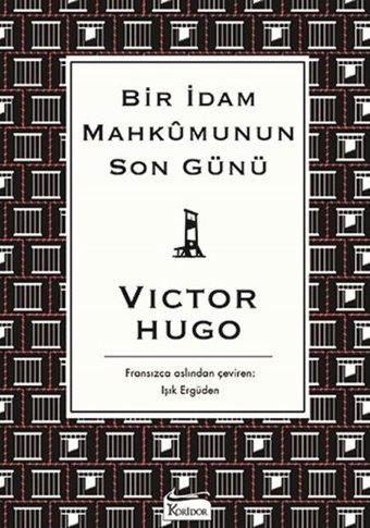 Bir İdam Mahkumunun Son Günü-Bez Ciltli Victor Hugo Koridor Yayıncılık