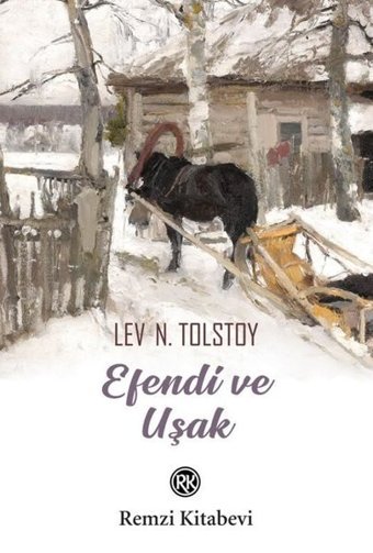 Efendi ve Uşak Lev Nikolayeviç Tolstoy Remzi Kitabevi