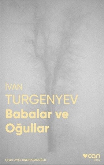 Babalar ve Oğullar-Fotoğraflı Klasik Ivan Sergeyeviç Turgenyev Can Yayınları