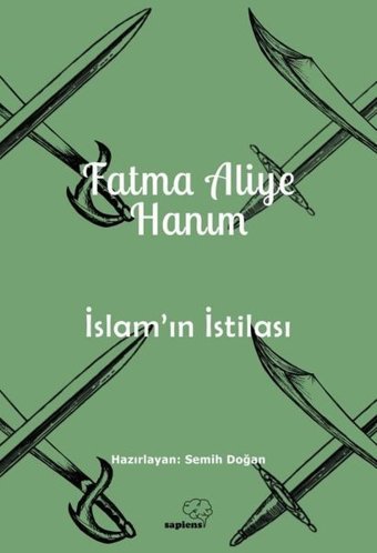 İslam'ın İstilası Fatma Aliye Hanım Sapiens