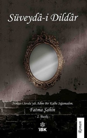 Süveyda-i Dildar Fatma Şahin İBK
