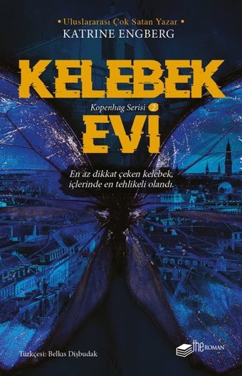 Kelebek Evi Katrine Engberg The Roman