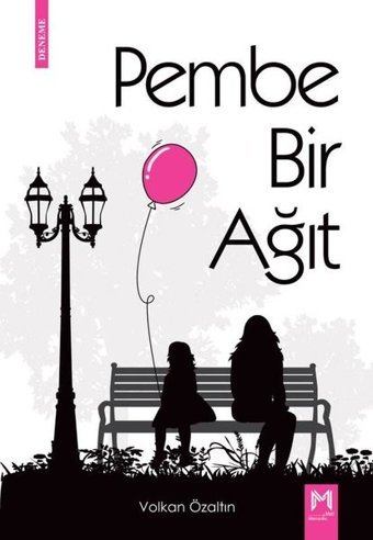 Pembe Bir Ağıt Volkan Özaltın Memento Mori Yayınları