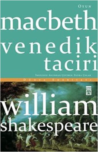Macbeth Venedik Taciri William Shakespeare Timaş Yayınları