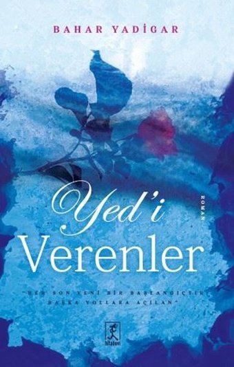 Yed'i Verenler Bahar Yadigar Hitabevi