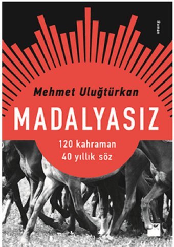 Madalyasız Mehmet Uluğtürkan Doğan Kitap