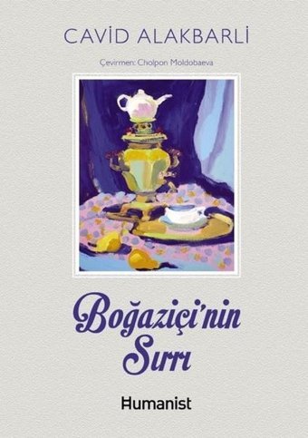 Boğaziçi'nin Sırrı Cavid Alakbarli Humanist Kitap Yayıncılık