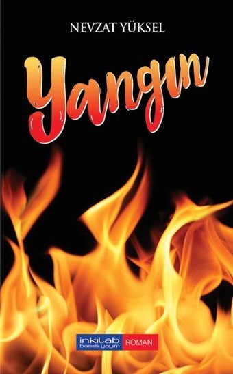 Yangın Nevzat Yüksel İnkılab Yayınları