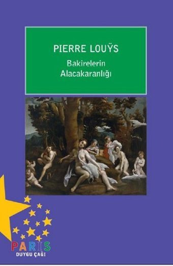 Bakirelerin Alacakaranlığı Pierre Louys Paris