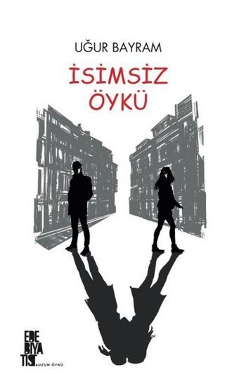 İsimsiz Öykü Uğur Bayram Edebiyatist