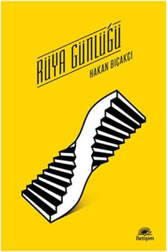 Rüya Günlüğü Hakan Bıçakcı İletişim Yayınları