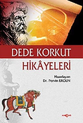 Dede Korkut Hikayeleri Pervin Ergun Akçağ Yayınları