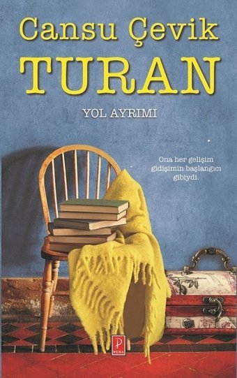 Yol Ayrımı Cansu Çevik Turan Pena Yayınları