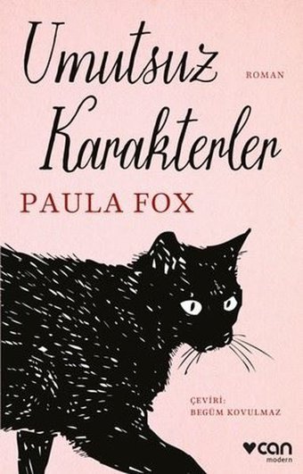 Umutsuz Karakterler Paula Fox Can Yayınları