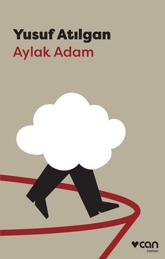 Aylak Adam Yusuf Atılgan Can Yayınları