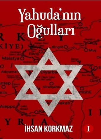 Yahuda'nın Oğulları İhsan Korkmaz Bir Kitap