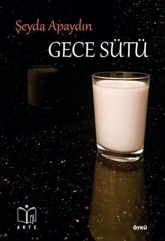 Gece Sütü Şeyda Apaydın Arte Yayınları