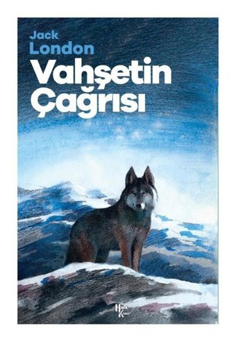 Vahşetin Çağrısı Jack London Halk Kitabevi