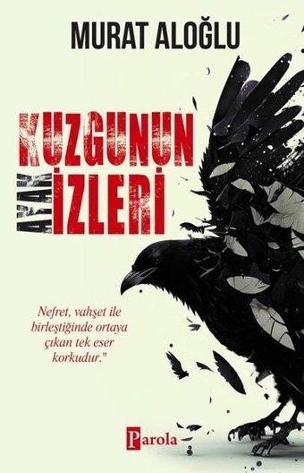 Kuzgunun Ayak İzleri Murat Aloğlu Parola Yayınları