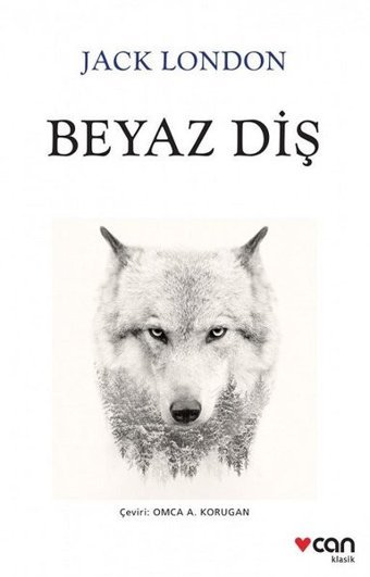 Beyaz Diş Jack London Can Yayınları