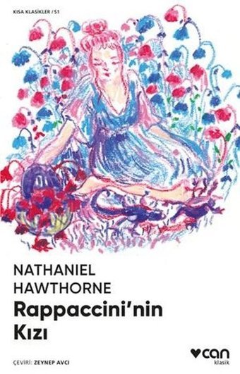 Rappacci'nin Kızı - Kısa Klasikler 51 Nathaniel Hawthorne Can Yayınları