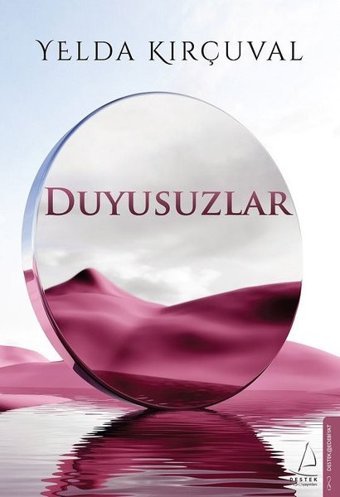 Duyusuzlar Yelda Kırçuval Destek Yayınları