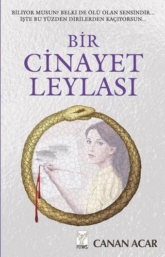 Bir Cinayet Leylası Canan Acar Feniks Kitap