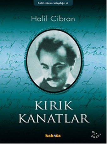 Kırık Kanatlar Halil Cibran Kaknüs Yayınları