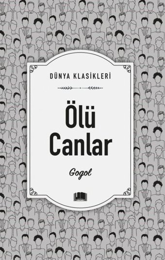 Ölü Canlar - Dünya Klasikleri Nikolay Vasilyeviç Gogol Ema Kitap