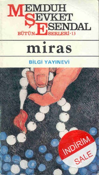 Miras Memduh Şevket Esendal Bilgi Yayınevi