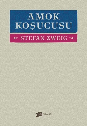 Amok Koşucusu Stefan Zweig Altıkırkbeş Basın Yayın