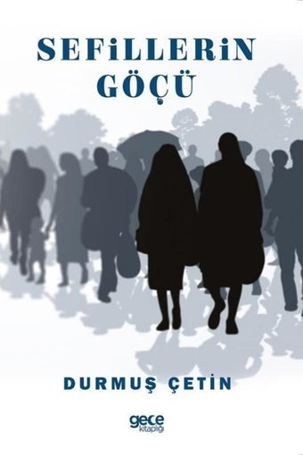 Sefillerin Göçü Durmuş Çetin Gece Kitaplığı