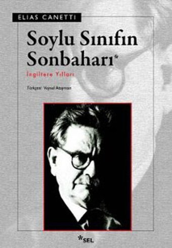 Soylu Sınıfın Sonbaharı Elias Canetti Sel Yayıncılık