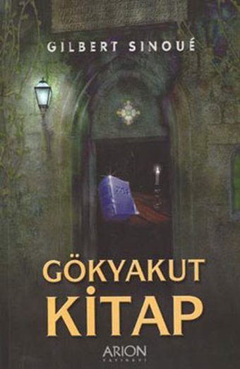 Gökyakut Kitap Gilbert Sinoue Arion Yayınevi